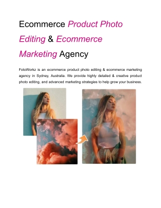 Ecommerce Product Photo Editing & Ecommerce Marketing Agency