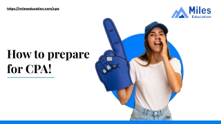 How to prepare for CPA!