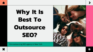 Why It Is Best To Outsource SEO?