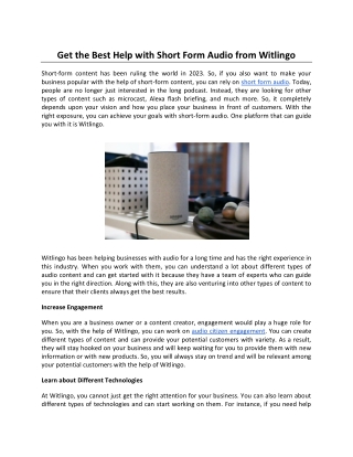 Get The Best Help With Short Form Audio From Witlingo