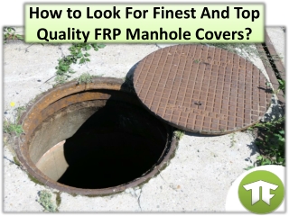 Look for the finest quality manhole cover