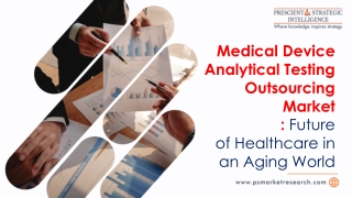 Medical Device Analytical Testing Outsourcing Market