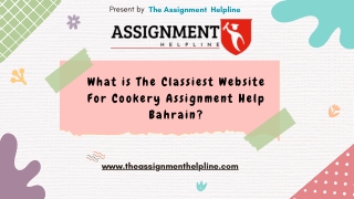What Is The Classiest Website For Cookery Assignment Bahrain ?