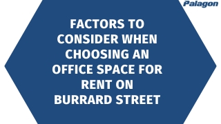 Factors to consider when choosing an office space for rent on Burrard Street