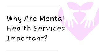 Why Are Mental Health Services Important