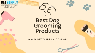 Dog grooming | Dog grooming kit | Dog grooming supplies | VetSupply