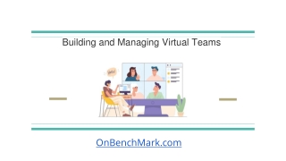 Building and Managing Virtual Teams