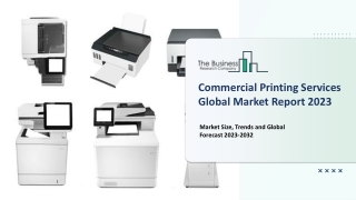 Global Commercial Printing Services Market Size, Share and Trends Analysis  2023