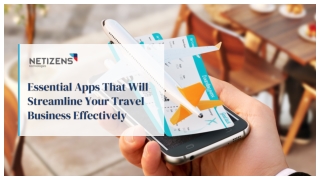 Top Apps To Boost Your Travel Industries Efficiently