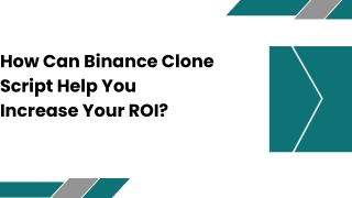 How Can Binance Clone Script Help You Increase Your ROI ?