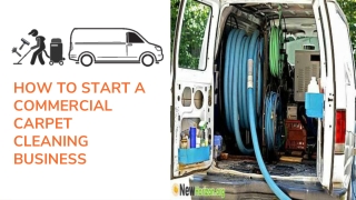 HOW TO START A COMMERCIAL CARPET CLEANING BUSINESS