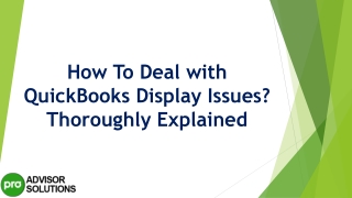 An easy way to quickly resolve QuickBooks Display Issues