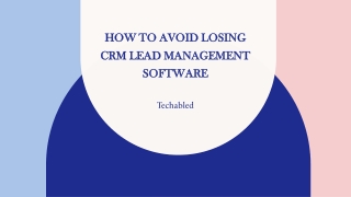 The prevention of CRM Lead management software failure