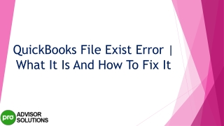 A quick and easy guide to resolve QuickBooks File Exists