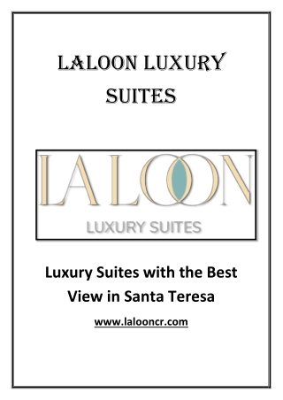 Laloon Luxury Suites - Best View in Santa Teresa