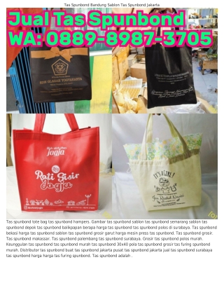 Ö88ᑫ-8ᑫ87-37Ö5 (WA) Tas Spunbond Balikpapan Tas Spunbond Semarang
