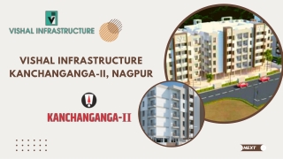 Vishal Infrastructure  Kanchanganga-II, Nagpur