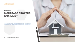 AverickMedia Mortgage Brokers Email List
