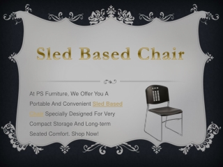 Sled Based Chair_