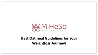 Best Oatmeal Guidelines for Your Weightloss Journey!