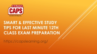 Smart & Effective Study Tips for Last Minute 12th Class Exam Preparation