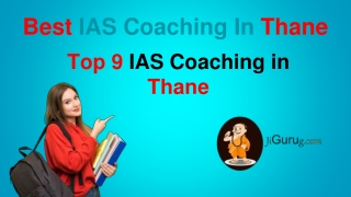Top 9 IAS Coaching In Thane