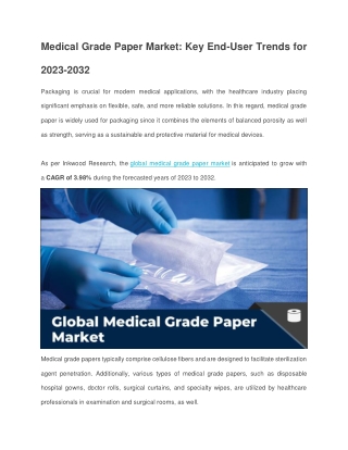Medical Grade Paper Market: Key End-User Trends for 2023-2032