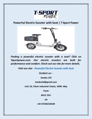 Powerful Electric Scooter With Seat  T Sport Power