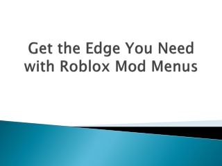 Get-the-Edge-You-Need-with-Roblox-Mod-Menus
