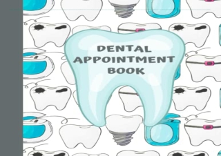 (PDF) DENTAL APPOINTMENT BOOK: 52 Week Patient Appointment Setter/Scheduler/Plan