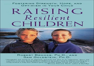 (PDF) Raising Resilient Children : Fostering Strength, Hope, and Optimism in You