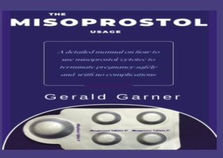 [PDF] THE MISOPROSTOL USAGE: A detailed manual on how to use misoprostol/cytotec