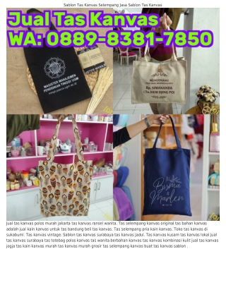 0889·8З8l·ᜪ850 (WA) Jual Tas Kanvas Karawang Tas Selempang Kanvas Polos