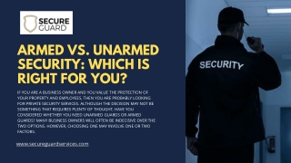 ARMED VS. UNARMED SECURITY