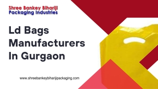 Ld Bags Manufacturers In Gurgaon Shree Bankey Bihariji Packaging