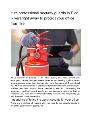 Hire professional security guards in Pico Riveraright away to protect your office from fire