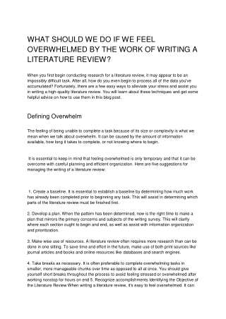 WHAT SHOULD WE DO IF WE FEEL OVERWHELMED BY THE WORK OF WRITING A LITERATURE REVIEW
