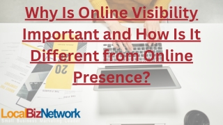 Why Is Online Visibility Important and How Is It Different from Online Presence