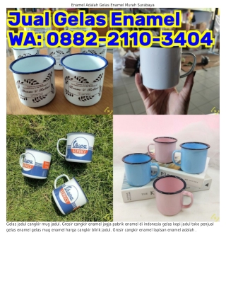 O882~2llO~3ㄐOㄐ (WA) Cangkir Enamel Blirik Pabrik Gelas Enamel Murah