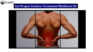 Get Proper Sciatica Treatment Matthews NC