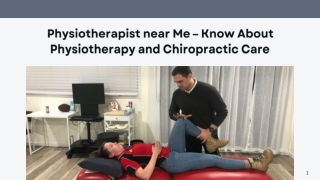 Physiotherapist near Me – Know About Physiotherapy and Chiropractic Care