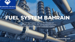 Fuel System Bahrain