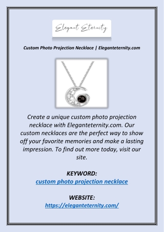 Custom Photo Projection Necklace | Eleganteternity.com