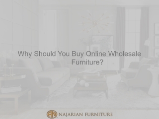 Why Should You Buy Online Wholesale Furniture