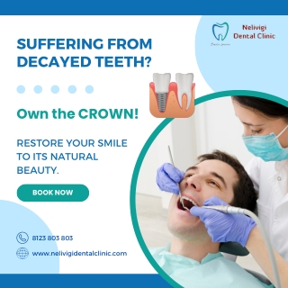 Suffering from Decayed Teeth | Best Dental Clinic in Bellandur | Nelivigi Dental