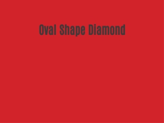 Oval Shape Diamond