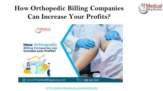 How Orthopedic Billing Companies Can Increase Your Profits_