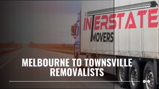 Melbourne to Townsville Removalists | Cheap Interstate Movers