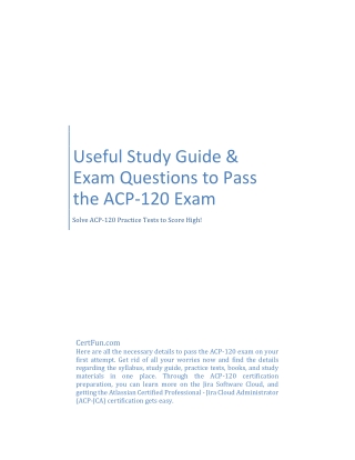 Useful Study Guide & Exam Questions to Pass the ACP-120 Exam