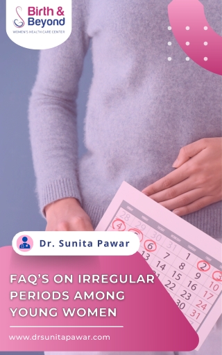 FAQs on irregular periods | Lady Doctor in HSR Layout | Dr. Sunita Pawar